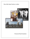 Three Mile Island Nuclear Accident. Document Based Questions