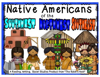 Preview of Three Native American Tribes:  Northwest, Southwest, and Southeast Tribes