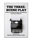 Three Scene Play Playwriting Unit for Drama, Theatre, or A
