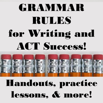 Preview of Grammar Rules for Writing and ACT Success!