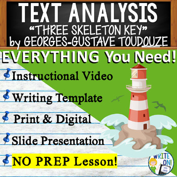 Preview of Three Skeleton Key - Text Based Evidence, Text Analysis Essay Writing Unit