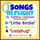 Three Songs in Flight: Bumble Bee, Ladybug, Birds (Mp3s an