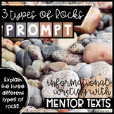 Three Types of Rocks Informative Writing Prompt with three