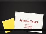 Three syllable types Closed, Silent-e and Open  Powerpoint
