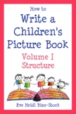 Three-volume BUNDLE: How to Write a Children's Picture Book
