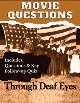 Preview of Through Deaf Eyes Questions & Quiz with Keys