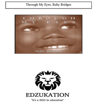 Preview of Through My Eyes Ruby Bridges Common Core Reading Book Unit Study