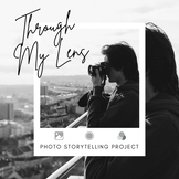 Through My Lens - ELA Photo Storytelling Project with Gall