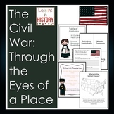 The Civil War: Through the Eyes of a Place (History and Ge