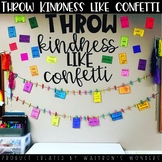 Throw Kindness Like Confetti Board