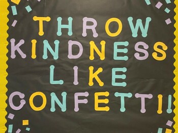 Throw kindness like confetti TPT 