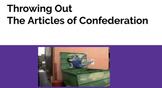 Throwing Out The Articles of Confederation 