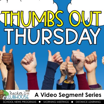 Preview of Thumbs Out Thursday - Video Segment Series