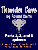 Thunder Cave Quizzes- Part I, Part II, and Part III