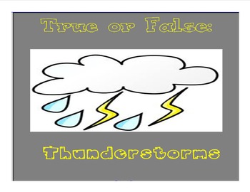 Preview of Thunderstorm True or False
