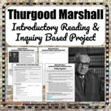 Thurgood Marshall Informational Reading & Inquiry Based Pr