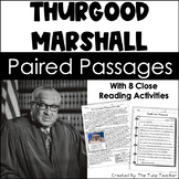 Thurgood Marshall Paired Passages for Reading Comprehensio