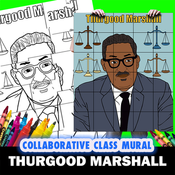 Preview of Thurgood Marshall Black History Art Class Group Mural Coloring Project Lesson