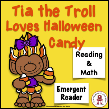 Preview of Tia the Troll Loves Halloween Candy - Emergent Reader Minibook