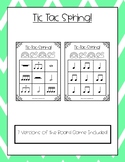 Tic Tac Spring! Spring Rhythmic Note Board Game