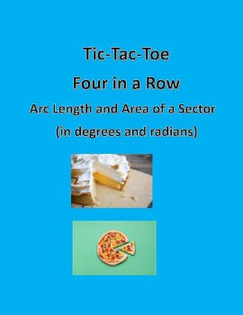 Preview of Tic-Tac-Toe Four in a Row-Arc Length and Area of a Sector (Degrees and Radians)