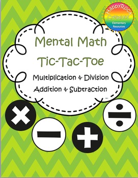 Mental Math Tic-Tac-Toe Multiplication & Division Games