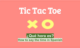 Tic Tac Toe: ¿Qué hora es? (Online Version)