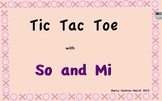 Tic Tac Toe with So and Mi