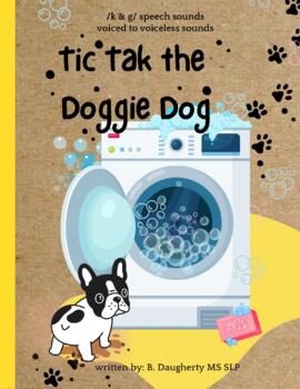 Preview of Tic Tak the Doggie Dog: /k, g/ speech sounds