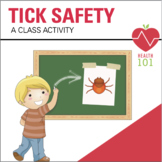 Tick Safety: Avoiding Lyme Disease- Elementary Science and