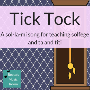 Preview of Tick Tock: a sol-la-mi song for partner dance and rhythm