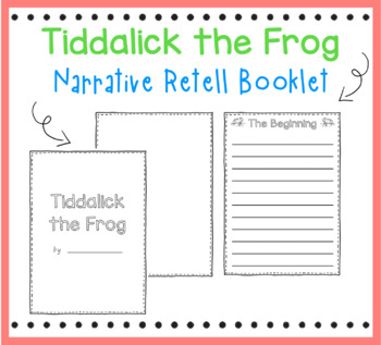 Preview of Tiddalick Narrative Retell Booklet