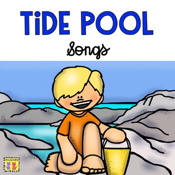 Preview of Tide Pool Circle Time Songs, Hermit Crab, Sea Star, Sea Urchin