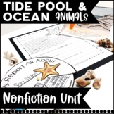 Tide Pool and Ocean Animals Nonfiction Informational Text Unit