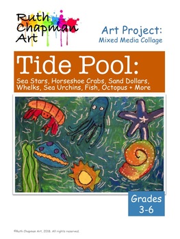 Tide Pools: Art Lesson for Grades 3-6 by Ruth Chapman Art | TpT