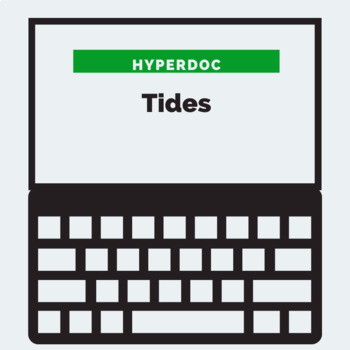 Preview of Tides HyperDoc (Google Doc)