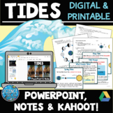 Tides PowerPoint with Student Notes, Questions, and Kahoot