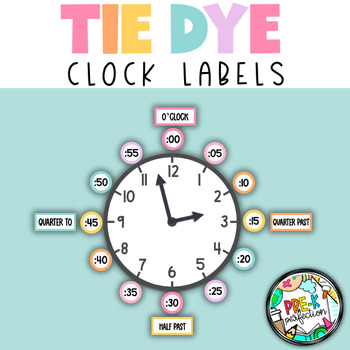 Preview of Tie Dye Classroom Decor | Clock Labels  | Funky Rainbow Tie Dye Decor