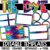Tie Dye Editable Templates | Tie Dye Classroom Decor