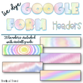 Tie Dye Google Form Headers