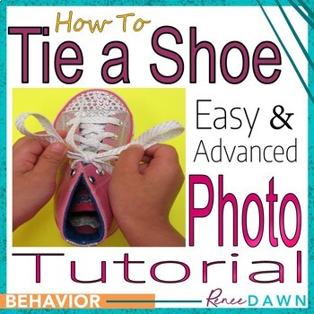 Tie a Shoe - How To Tie a Shoe Photo Tutorial by Renee Dawn | TpT