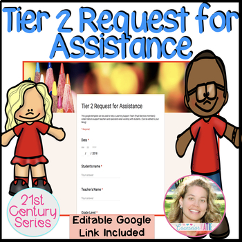 Preview of Tier 2 Request for Assistance Google Form, digital learning