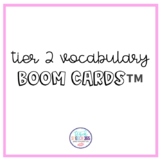 Tier 2 Vocabulary (4th Grade) Boom Cards™ for Speech Therapy