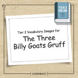 Tier 2 Vocabulary Images for The Three Billy Goats Gruff