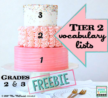Tier 2 Vocabulary Lists Grades 2 & 3 | FREEBIE! by Mia McDaniel | TPT