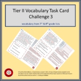 Tier II Vocabulary Task Cards Challenge 3;  7th/8th