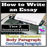 Tier Two Essay Writing Instruction and Practice