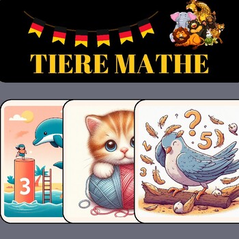 Preview of Tierabenteuer: Mathematikkarten mit Bildern Ressources German Math