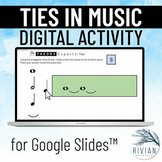 Ties in Music for THEORY Experts Level 1 2 & 3 Google Slid