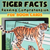 Tiger Facts Reading Comprehension - Boom Cards - Digital D